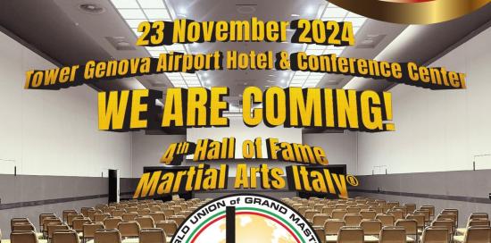 “4th Hall of Fame Martial Arts Italy World Union of Grand Masters”