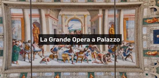 Un affresco di Palazzo della Meridiana con sopra la scritta "La Grande Opera a Palazzo"