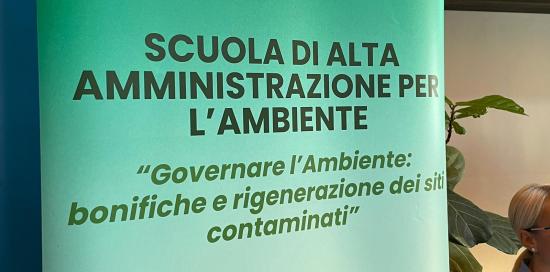 “GOVERNARE L'AMBIENTE: BONIFICHE E RIGENERAZIONE DEI SITI CONTAMINATI" 