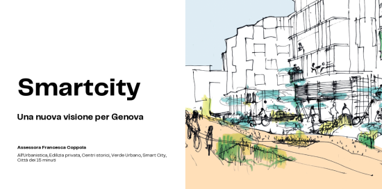 Smart city, una nuova visione per Genova Smart city, una nuova visione per Genova