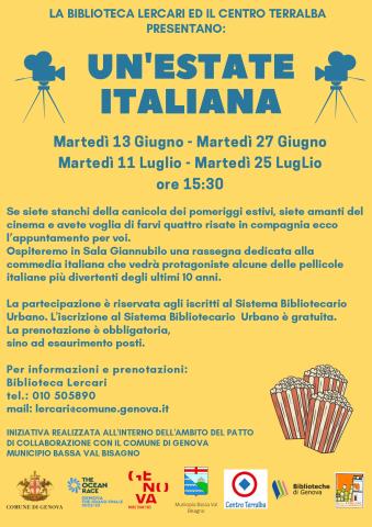 Un'estate italiana, rassegna dedicata alla commedia italiana degli ultimi dieci anni. Un'estate italiana, rassegna dedicata alla commedia italiana degli ultimi dieci anni.