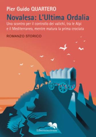 Novalesa. L'ultima Ordalìa - presentazione libro Novalesa. L'ultima Ordalìa - presentazione libro