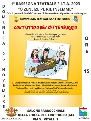 Con tutto o ben che te veuggio-commedia in lingua genovese Con tutto o ben che te veuggio-commedia in lingua genovese