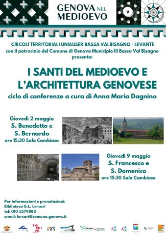 Genova nel Medioevo  I santi del medioevo e l'architettura genovese. 