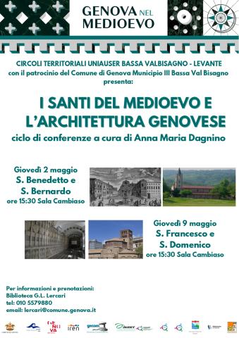 Genova nel Medioevo  I santi del medioevo e l'architettura genovese. 
