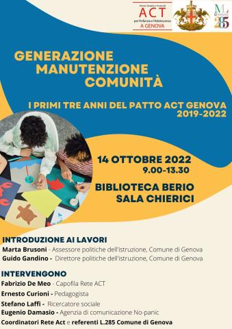 GENERAZIONE MANUTENZIONE COMUNITÀ – i primi tre anni del patto ACT GENOVA 2019-2022 LOCANDINA CONVEGNO ACT