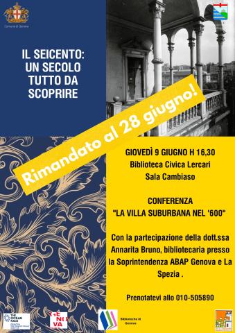 Il Seicento: un secolo tutto da scoprire - Conferenza "La villa suburbana nel '600" Il Seicento: un secolo tutto da scoprire - Conferenza "La villa suburbana nel '600"