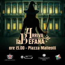 Arriva la Befana: ore 15 in piazza Matteotti