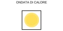 Pallino giallo su sfondo bianco e la scritta "Ondata di calore"