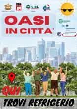 Locandina "Oasi in città, qui trovi refrigerio" Locandina "Oasi in città, qui trovi refrigerio"